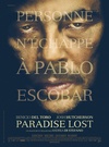 失乐园 Escobar: Paradise Lost/