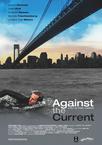 逆流而行 Against the Current/