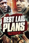 完美计划 Best Laid Plans/