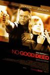 追风战警 No Good Deed/