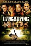 生死战书/生与死 Living & Dying/Living and Dying/