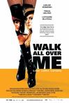暴走辣妹 Walk All Over Me/