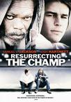 重整旗鼓 Resurrecting the Champ/