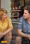 跳支华尔兹 Take This Waltz/