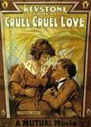 残酷的爱情 Cruel, Cruel Love/
