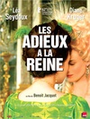 再见，我的王后 Les adieux à la reine/