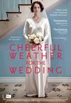 旭日婚礼 Cheerful Weather for the Wedding/