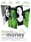 老友有钱 Friends With Money/