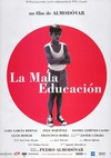 不良教育 La mala educación/