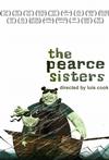 黑色姐妹花 The Pearce Sisters/