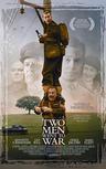 牙医上战场 Two Men Went to War/