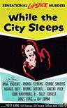 夜澜人未静 While the City Sleeps/