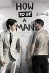 纯爷们养成记 How to Be a Man/