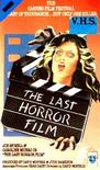 最后的恐怖电影 The Last Horror Film/