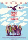 纵情一曲 Aimer, boire et chanter/