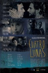 四个月亮 Cuatro lunas/