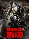 死亡地堡 Bunker of the Dead/