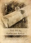 梅林与亚瑟的前世今生 The Real Merlin and Arthur/